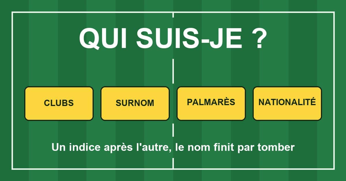 Devine le joueur de foot