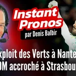 L’instant pronos L1 (J6) : « Exploit des Verts à  Nantes, l’OM accroché à  Strasbourg »
