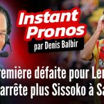 L’instant pronos L1 (J7) : « Première défaite pour Lens, on n’arrête plus Sissoko à Sainté »