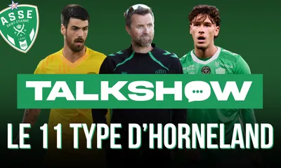 ASSE : l’équipe type d’Horneland avec toutes les recrues