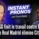 L’instant pronos Europe (B1) : « Le PSG finit le travail contre Brest, le Real Madrid élimine City »