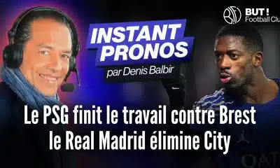 L’instant pronos Europe (B1) : « Le PSG finit le travail contre Brest, le Real Madrid élimine City »