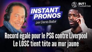 L’instant pronos Europe (8E) : « Record égalé pour le PSG contre Liverpool, le LOSC tient tête à Dortmund »