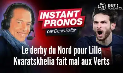 L’instant pronos (J27) : « Le derby du Nord pour Lille, Kvaratskhelia fait mal aux Verts »