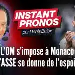 L’instant pronos (J29) : « L’OM s’impose à Monaco, l’ASSE se donne de l’espoir »