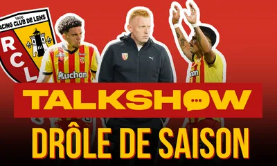 Talkshow RC Lens : bilan d&rsquo;une saison rocambolesque conclue à la 8e place