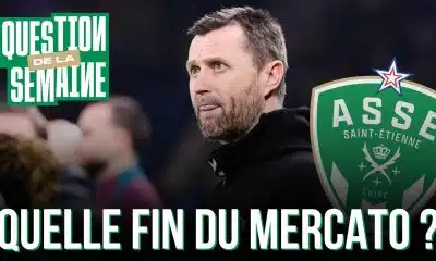 ASSE : quelle fin de Mercato pour les Verts ?