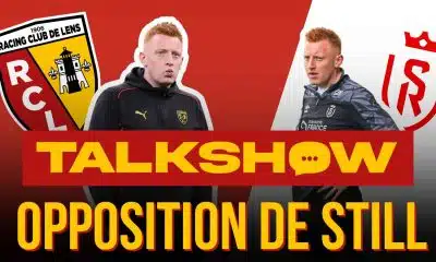 Talkshow RC Lens : Will Still défie son passé, l’Europe en jeu