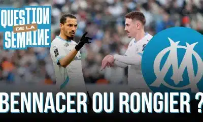 OM : Bennacer ou Rongier, quel doit être le titulaire ?
