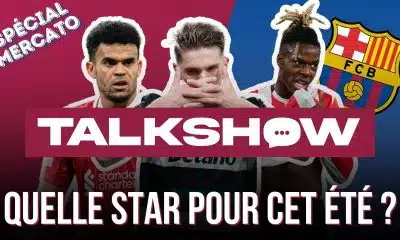 Talkshow FC Barcelone : des recrues XXL en approche lors du Mercato ?