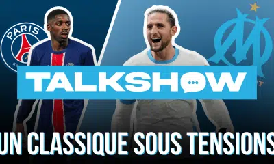 Talkshow OM : un Classico face au PSG sous tensions