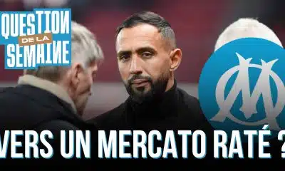 L’OM est-il en train de rater son Mercato ?