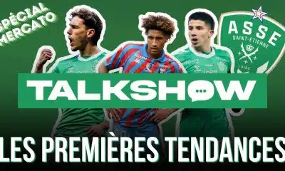 Talkshow ASSE : quel avenir pour l&rsquo;effectif des Verts au Mercato ?