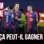 FC Barcelone : le Barça peut-il gagner la Ligue des Champions ?